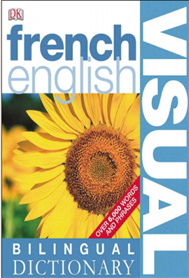 French English Bilingual Visual Dictionary